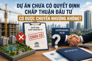 Dự án chưa được chấp thuận đầu tư có được chuyển nhượng không? Phân tích điểm a khoản 1 Điều 40 Luật Kinh doanh bất động sản năm 2023.
